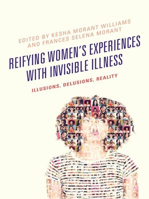 cover image of Reifying Women's Experiences with Invisible Illness